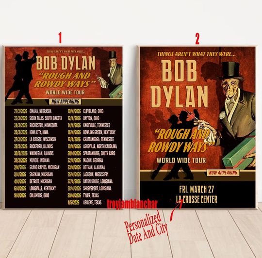 Custom Bob Dylan Rough And Rowdy Ways Tour 2026 Poster