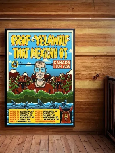 Discover Prof x Yelawolf That Mexican OT Canada Tour 2026 Poster