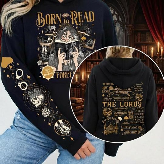 Born To Read Forced To Work Hoodie, LORDS Series Hoodie, Chaotic Book Crewneck, Shantel Tessier Sweater, Smut Books Merch