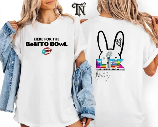 Discover Bad Bunny Super Bowl LX Here For The Benito Bowl Music Concert T-Shirt