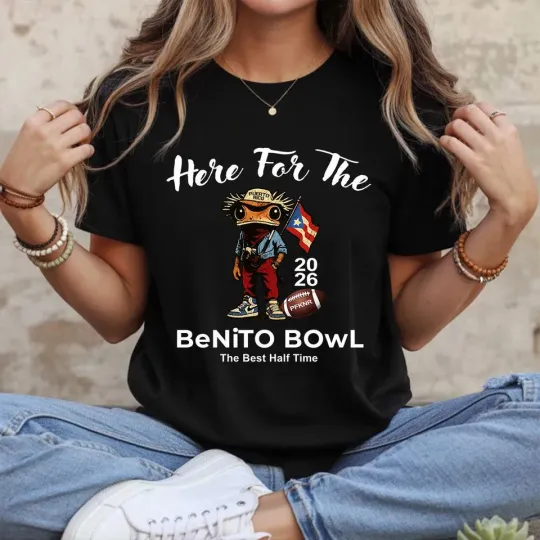 Bad Bunny Super Bowl 2026 Shirt,Here For The Benito Bowl Shirt, Puerto Rican Football