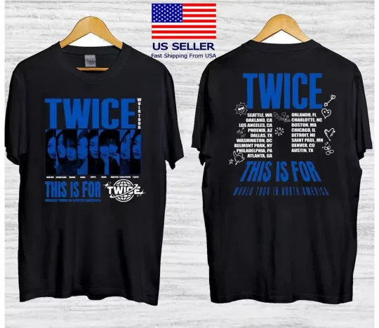 Discover Twice This is for World Tour Part 2 Four Twice Ready to Be Tour Shirt, FAST SHIP