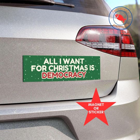 Discover All I Want for Christmas is Democracy Bumper Sticker, Rejoice in the Birth of an Undocumented Immigrant, Liberal Christian Car Magnet, FDT