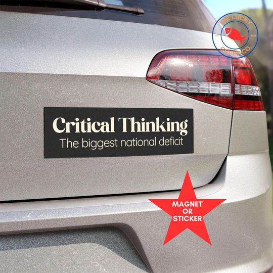 Discover Critical Thinking Bumper Sticker - Promote Independent Thought and Skepticism