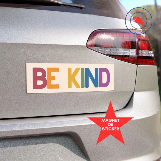 Discover Be Kind Rainbow Bumper Sticker, Make America Nice Again, Be a Nice Human, Dude Just Be Kind
