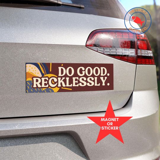 Discover Do Good Recklessly Car Bumper Sticker, Human Rights Enthusiast, Hate is a Choice