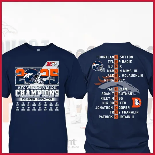 Discover Denver Broncos 2025 AFC West Division Champions Roster Double Sided T-Shirt for Fans