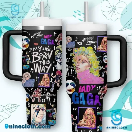 New Ld ga Baby I Was Born Gift For Fans 40oz Tumbler  SO769