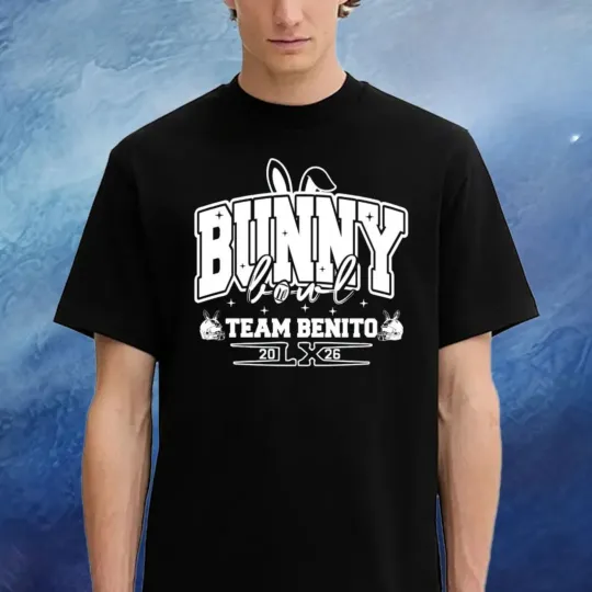 Discover Team Benito Buny Bowl Football 2026 Halftime Show Super Bowl Party T-Shirt
