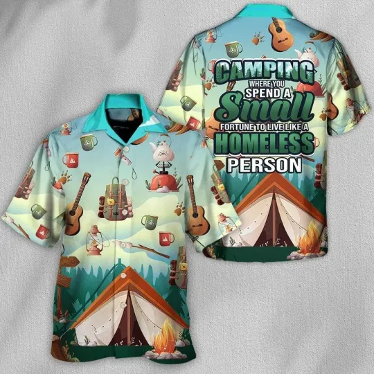 Camping Hawaiian Shirt Camping A Homeless Person Hawaiian Shirt For Summer Camp