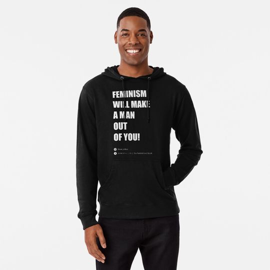 Discover BEAR PHILLIPS - FEMINISM WILL MAKE A MAN OUT OF YOU! Hoodie