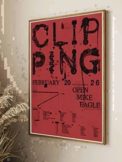 Discover Clipping February 2026 Tour Poster
