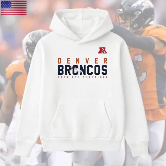 Broncos Teams 2026 AFC Champions Football Hoodie
