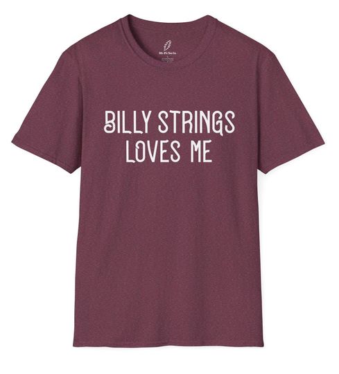 Discover Billy Strings Loves Me | Billy Strings T-Shirt