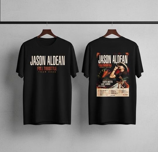 Discover Jason Aldean Full Throttle Tour 2026 North America Two Sided T-Shirt