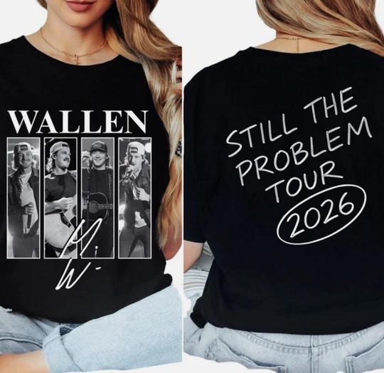 Discover Wallen Western Still the Problem Tour 2026 T-Shirt, Vintage Double Sided Western Country Music Tee
