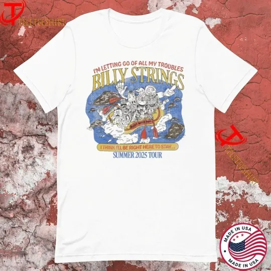 Discover Billy Strings It Must Be Nice T-shirts White Unisex S-234Xl Shirt