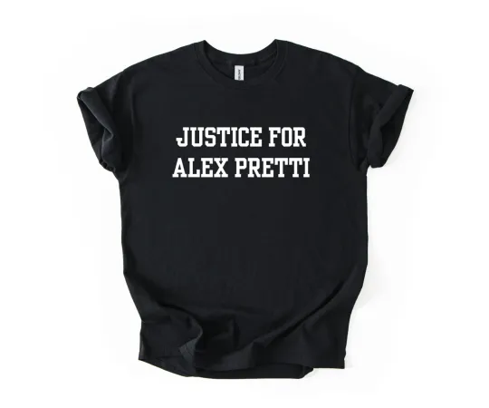 Discover Justice for ALEX PRETTI T-shirt, Nurse Human Rights Immigration shirt