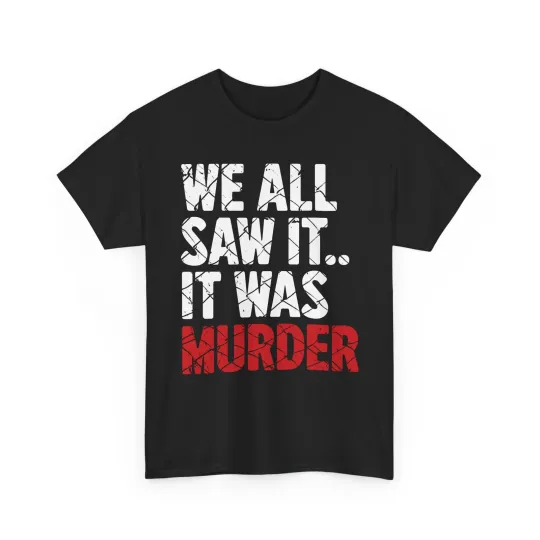 Discover It Was Murder T-Shirt, Alex Pretti Renee Good Tee, Anti-ICE MAGA Protest Shirt