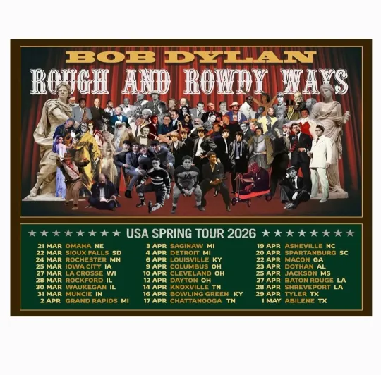 Discover Bob Dylan Rough And Rowdy Ways Tour 2026 Poster