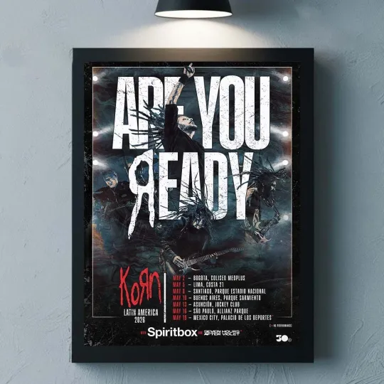Korn Latin America 2026 Tour Are You Ready On May 2026 City Dates Poster