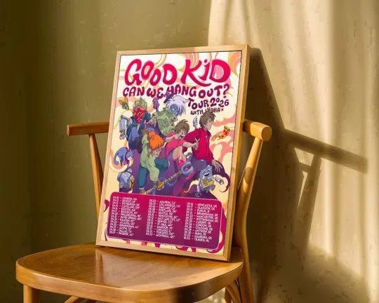 Discover Good Kid Can We Hang Out Tour 2026 Poster