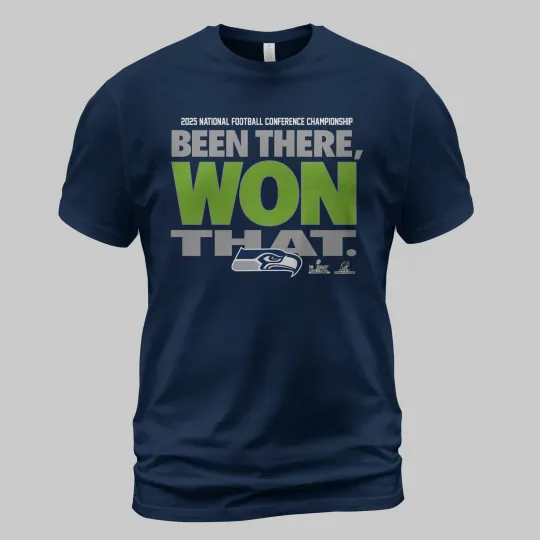 Discover Seattle Seahawks 2025 NFC Championship Been There Won That TShirt, Size S-5XL
