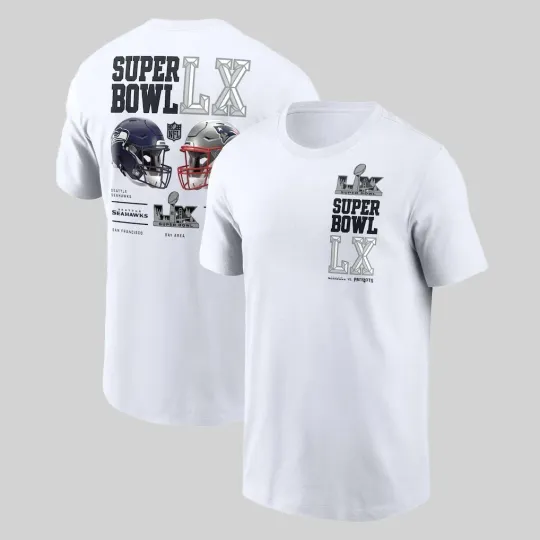 Discover New England Patriots vs. Seattle Seahawks Super Bowl LX 2Sided TShirt