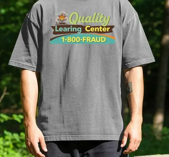 Discover Quality Learning Center 1-800-Fraud Shirt, Funny Parody Tshirt, Funny Meme hot