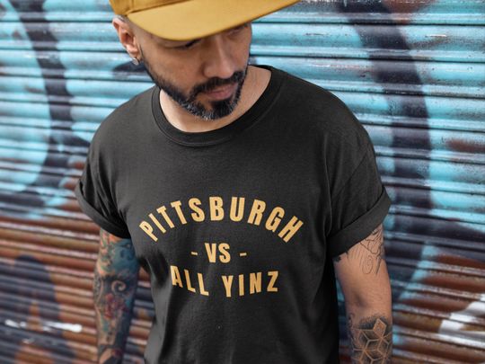 Discover Pittsburgh Vs All Yinz with Gold Lettering - Unisex T-shirt