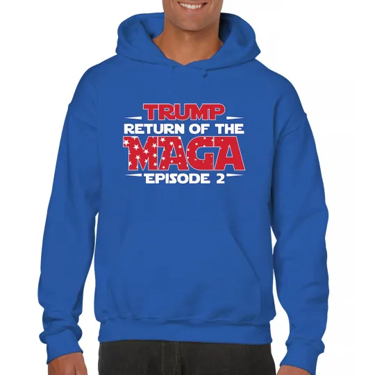 Discover Trump Return of the MAGA Episode 2 Sweatshirt 47th President Red Wave Hoodie