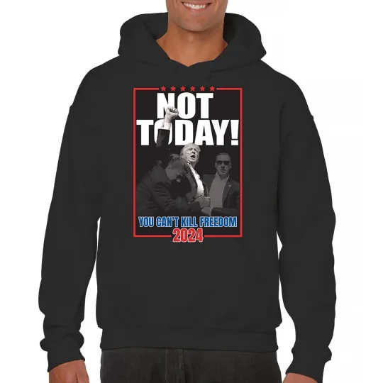 Discover Trump 2024 You Can't Kill Freedom Sweatshirt Not Today President MAGA Hoodie