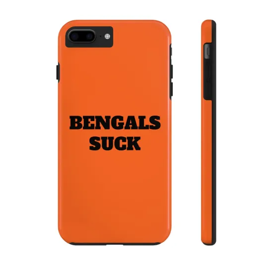 Bengals Suck Football Tough Phone Cases - Gift for football Fans, iPhone, Galaxy