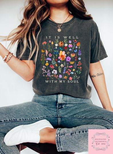 Discover It Is Well With My Soul Shirt: Retro Floral Christian Tee, Religious Gift