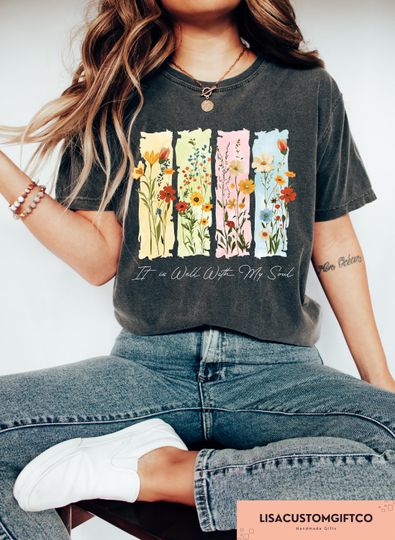 Discover It Is Well With My Soul Shirt, Retro Hymn T-shirt, Jesus Lover Sweatshirt, Bible Verse Tee, Religious Woman Gift, Floral Christian Outfit