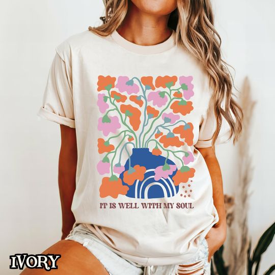 Discover Christian Boho Shirt, Bible Verse Shirt, Faith Graphic Tee, It Is Well With My Soul Shirt, Inspirational Floral Tee, Scripture T-Shirt