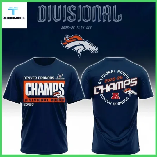 Discover Denver Broncos Divisional Round Champions 2025 26 T Shirt