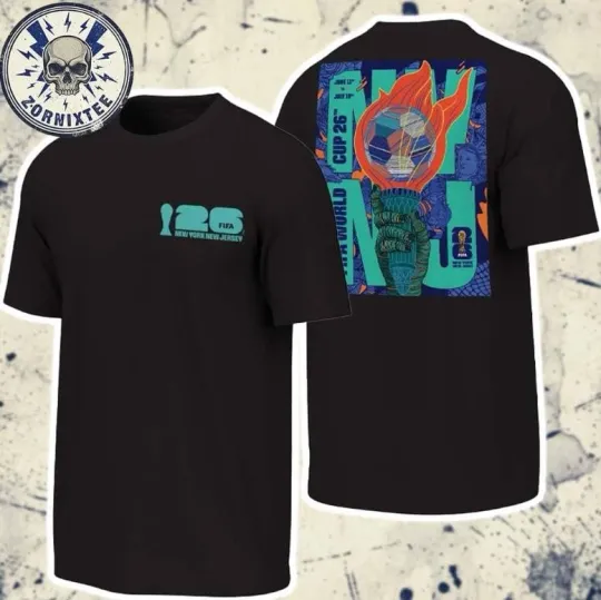 Discover Fifa World Cup 2026 New York New Jersey Host City On June 11 To July 19 T-Shirt