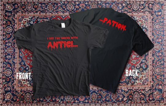 Rocky Horror Picture Show Inspired T-Shirt | AnticiPation Two-Sided Quote Tee