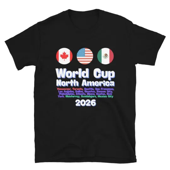 Discover 2026 World Cup N.A Souvenir | Soccer Fan Gear | Unisex T-shirt