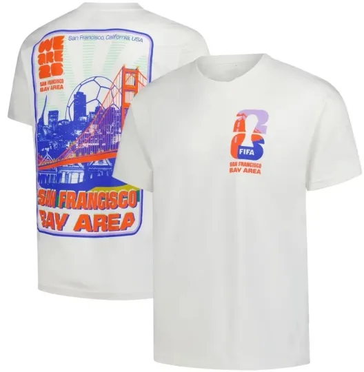 Discover 2026 FIFA World Cup San Francisco Host City Local T- shirt, White