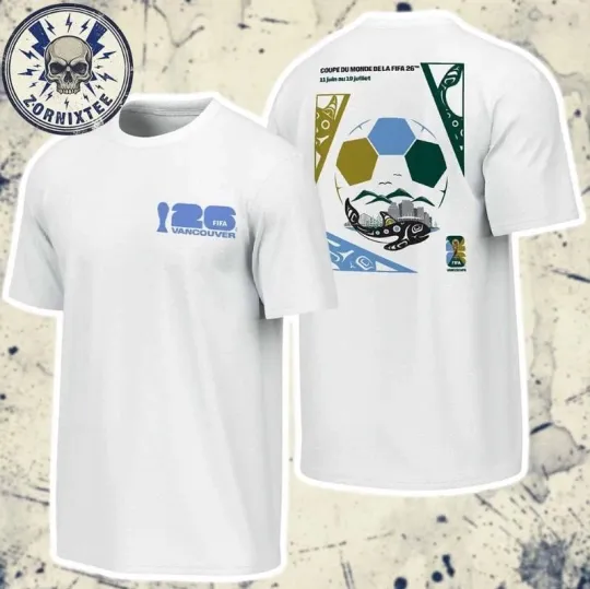 Fifa World Cup 2026 Vancouver Host City On June 11 To July 19 T-Shirt