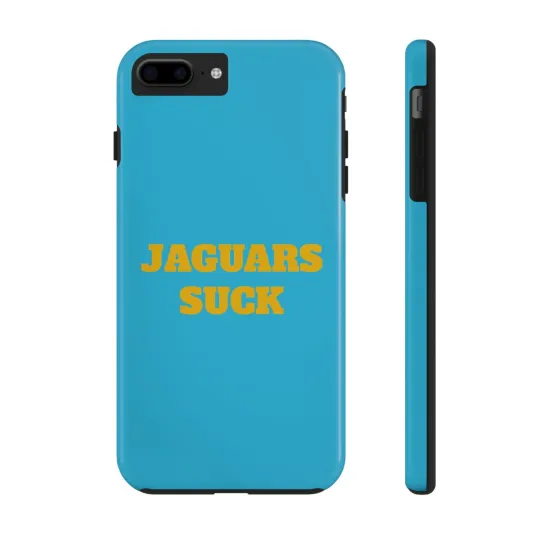 Discover Jaguars Suck Football Tough Phone Case - football Fan Gift, Galaxy and iPhone