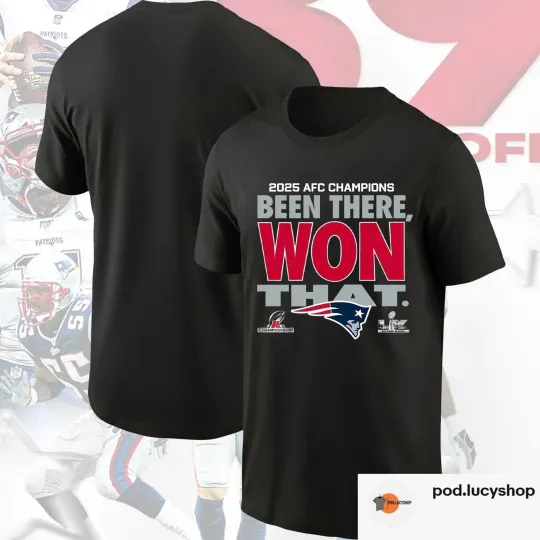 Discover NE Patriot 2025 Champions Black T-Shirt, Been There Won That Conference