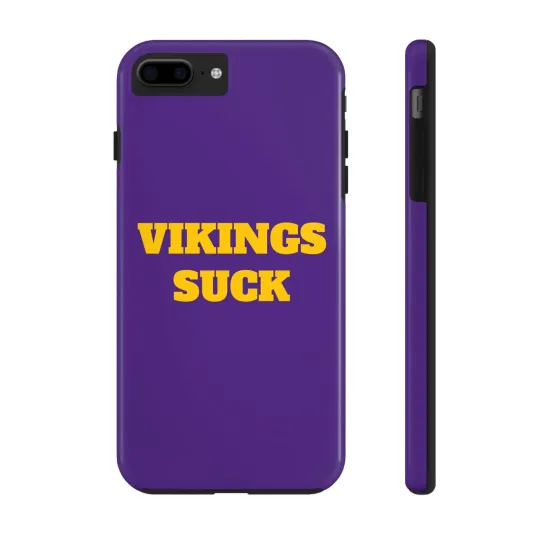 Discover Vikings Suck Football Tough Phone Case - Gift for football Fans, Galaxy, iPhone