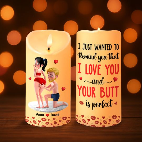 Discover Personalized Funny Gifts For Couple LED Candle Your Butt Is Perfect