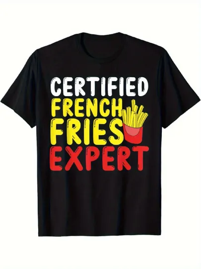 Discover Fast Food Lover Certified French Fries Expert French Fries T-Shirt