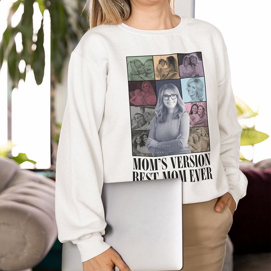Custom Photo Gifts For Mom Shirt Mom's Version Best Mom Ever