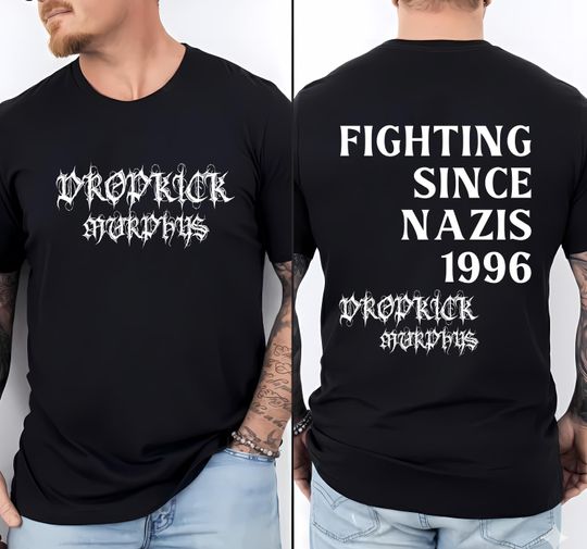 Discover Retro Dropkick Murphys T-Shirt Fighting Nazis Since 1996 Tee Flogging Molly The Rumjacks