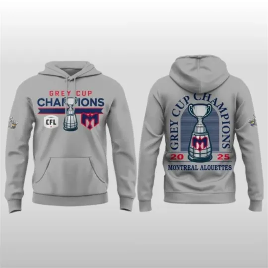 Discover Grey city Cup Champions 2025 Montreal Alouettes Hoodie